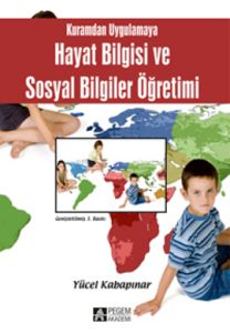 Hayat Bilgisi ve Sosyal Bilgiler Öğretimi                                                                                                                                                                                                                      