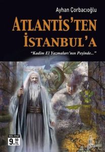 Atlantis’ten İstanbul’a                                                                                                                                                                                                                                        