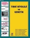 Tıbbi Biyoloji ve Genetik                                                                                                                                                                                                                                      