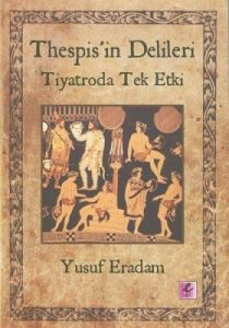 Thespis’in Delileri                                                                                                                                                                                                                                            