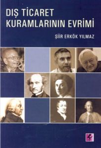 Dış Ticaret Kuramlarının Evrimi                                                                                                                                                                                                                                