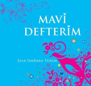 Mavi Defterim (Ciltli)                                                                                                                                                                                                                                         