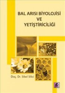 Bal Arısı Biyolojisi ve Yetiştiriciliği                                                                                                                                                                                                                        