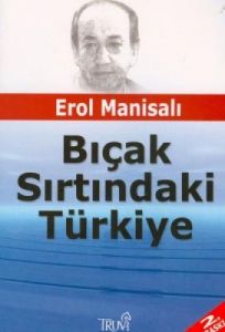Bıçak Sırtındaki Türkiye                                                                                                                                                                                                                                       