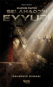 Selahaddin Eyyubi Kudüs Fatihi                                                                                                                                                                                                                                 