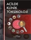 Acilde Klinik Toksikoloji                                                                                                                                                                                                                                      