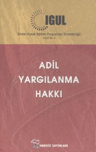 Adil Yargılanma Hakkı                                                                                                                                                                                                                                          