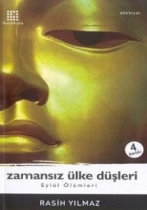 Zamansız Ülke Düşleri Eylül Ölümleri                                                                                                                                                                                                                           