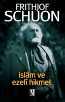 İslam Ve Ezeli Hikmet                                                                                                                                                                                                                                          