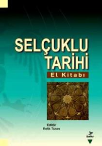 Selçuklu Tarihi                                                                                                                                                                                                                                                