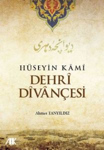 Hüseyin Kami Dehri Divançesi                                                                                                                                                                                                                                   