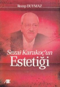 Sezai Karakoç Estetiği                                                                                                                                                                                                                                         