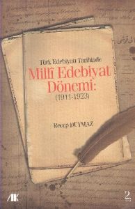 Türk Edebiyat Tarihinde Milli Edebiyat Dönemi (191                                                                                                                                                                                                             