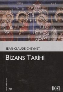 Bizans Tarihi                                                                                                                                                                                                                                                  