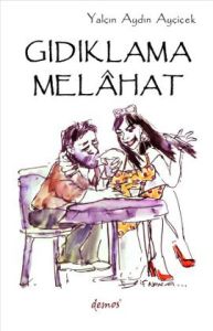 Gıdıklama Melahat                                                                                                                                                                                                                                              