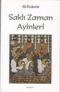 Saklı Zaman Ayinleri                                                                                                                                                                                                                                           