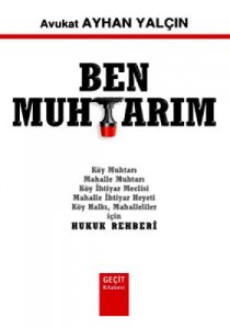 Ben Muhtarım                                                                                                                                                                                                                                                   