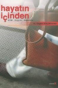 Hayatın İçinden                                                                                                                                                                                                                                                