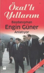 Özal’lı Yıllarım                                                                                                                                                                                                                                               