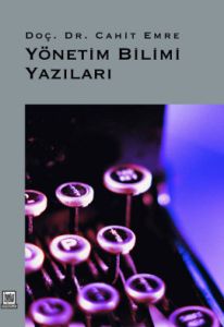 Yönetim Bilimi Yazıları                                                                                                                                                                                                                                        
