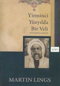 Yirminci Yüzyılda Bir Veli                                                                                                                                                                                                                                     