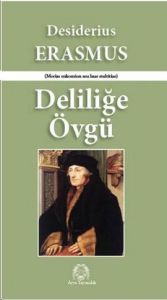 Deliliğe Övgü                                                                                                                                                                                                                                                  