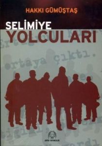 Selimiye Yolcuları                                                                                                                                                                                                                                             