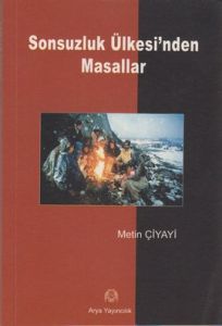 Sonsuzluk Ülkesi’nden Masallar                                                                                                                                                                                                                                 