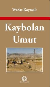 Kaybolan Umut                                                                                                                                                                                                                                                  
