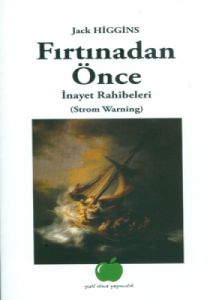 Fırtınadan Önce                                                                                                                                                                                                                                                