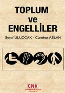 Toplum ve Engelliler                                                                                                                                                                                                                                           