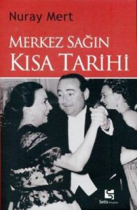 Merkez Sağın Kısa Tarihi                                                                                                                                                                                                                                       