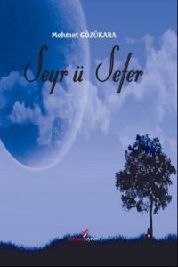 Seyr ü Sefer                                                                                                                                                                                                                                                   