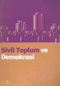 Sivil Toplum ve Demokrasi                                                                                                                                                                                                                                      