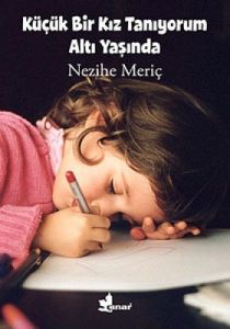 Küçük Bir Kız Tanıyorum Altı Yaşında                                                                                                                                                                                                                           