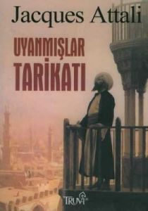 Uyanmışlar Tarikatı                                                                                                                                                                                                                                            