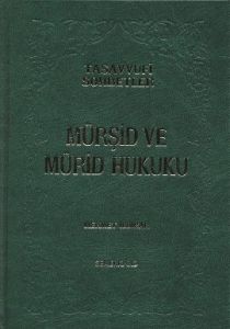 Mürşid ve Mürid Hukuku (Ciltli)                                                                                                                                                                                                                                