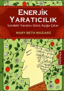 Enerjik Yaratıcılık                                                                                                                                                                                                                                            