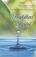 HAKİKAT İKSİRİ                                                                                                                                                                                                                                                 