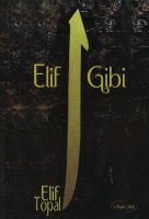 Elif Gibi                                                                                                                                                                                                                                                      