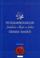 Peygamberimizin Örnek Hayatı                                                                                                                                                                                                                                   