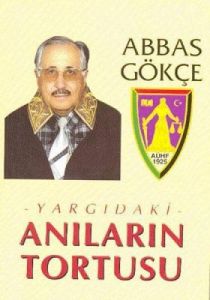 Yargıdaki Anıların Tortusu                                                                                                                                                                                                                                     