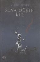 Suya Düşen Kir                                                                                                                                                                                                                                                 