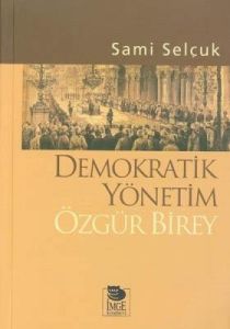 Demokratik Yönetim Özgür Birey                                                                                                                                                                                                                                 