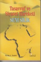 Tasavvuf Ve Siyaset Hareketi Senusilik                                                                                                                                                                                                                         