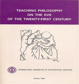 Teaching Philosophy on the Eve of the Twenty-First                                                                                                                                                                                                             