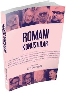 Romanı Konuştular                                                                                                                                                                                                                                              