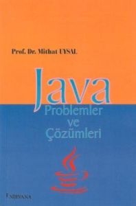 Java Problemler ve Çözümleri                                                                                                                                                                                                                                   