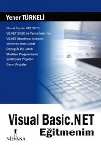 Visual Basic.NET Eğitmenim                                                                                                                                                                                                                                     