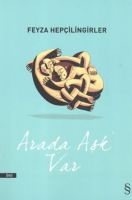 Arada Aşk Var                                                                                                                                                                                                                                                  